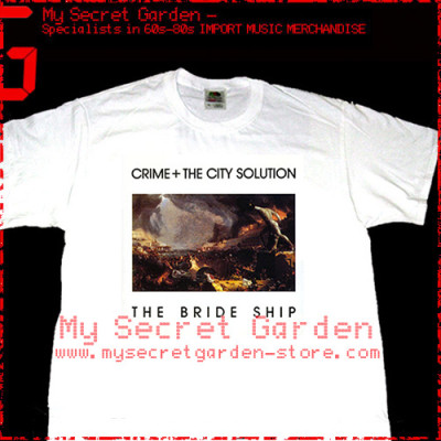 Crime & The City Solution ‎– The Bride Ship T Shirt 